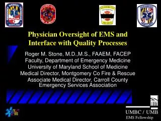 Physician Oversight of EMS and Interface with Quality Processes