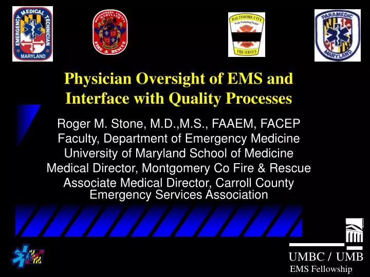 physician oversight of ems and interface with quality processes