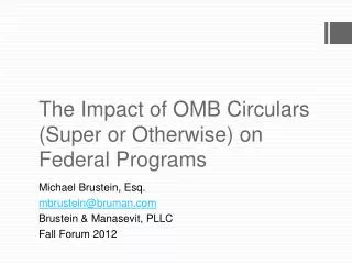 The Impact of OMB Circulars (Super or Otherwise) on Federal Programs
