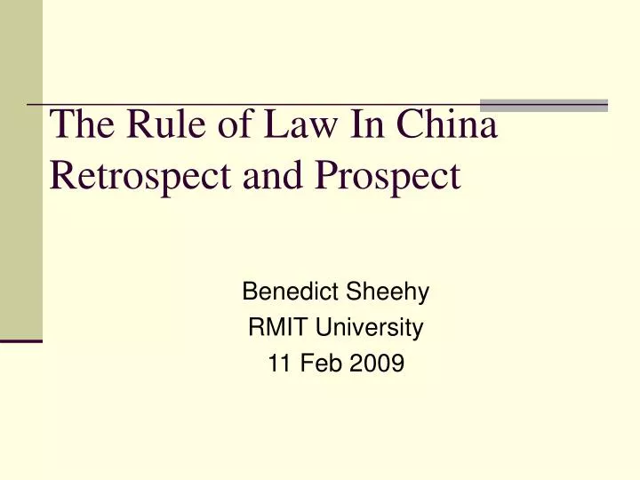 the rule of law in china retrospect and prospect