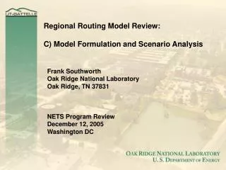 Regional Routing Model Review: C) Model Formulation and Scenario Analysis