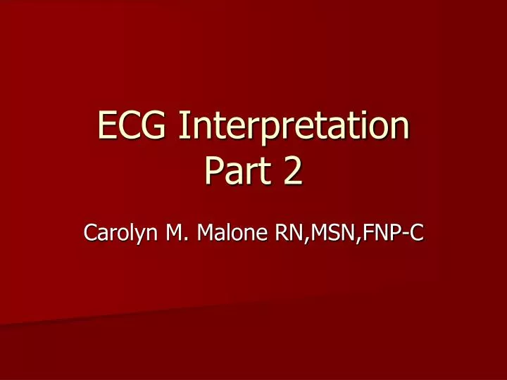 ecg interpretation part 2