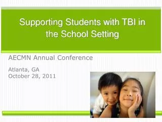 Supporting Students with TBI in the School Setting