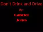 The Consequences of Drinking and Driving: A Cautionary Tale - slide 1