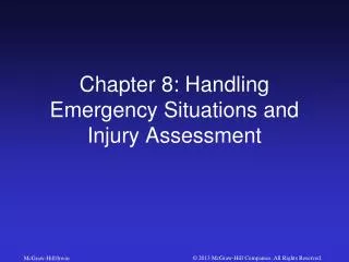 Chapter 8: Handling Emergency Situations and Injury Assessment
