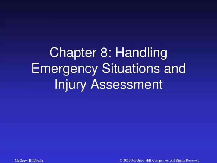 chapter 8 handling emergency situations and injury assessment