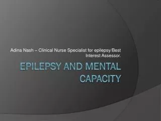 E pilepsy and Mental capacity