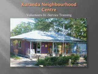 Kuranda Neighbourhood Centre
