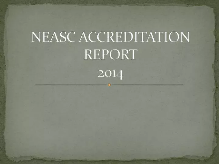 neasc accreditation report 2014