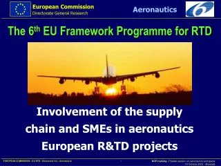 Involvement of the supply chain and SMEs in aeronautics European R&amp;TD projects