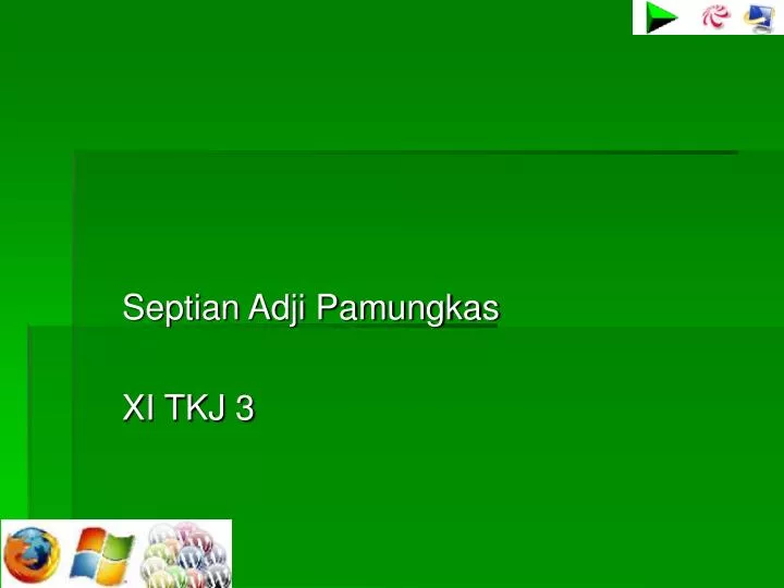 septian adji pamungkas xi tkj 3