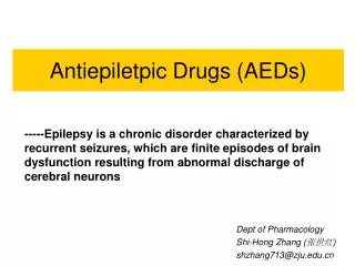 Antiepiletpic Drugs (AEDs)
