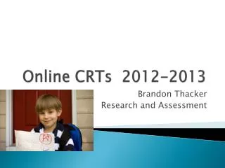 Online CRTs 2012-2013