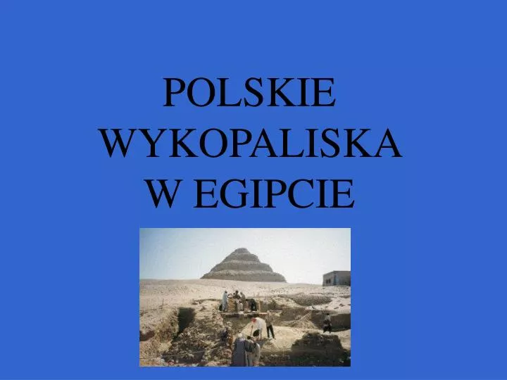 polskie wykopaliska w egipcie