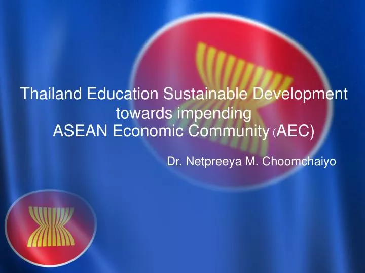 thailand education sustainable development towards impending asean economic community aec