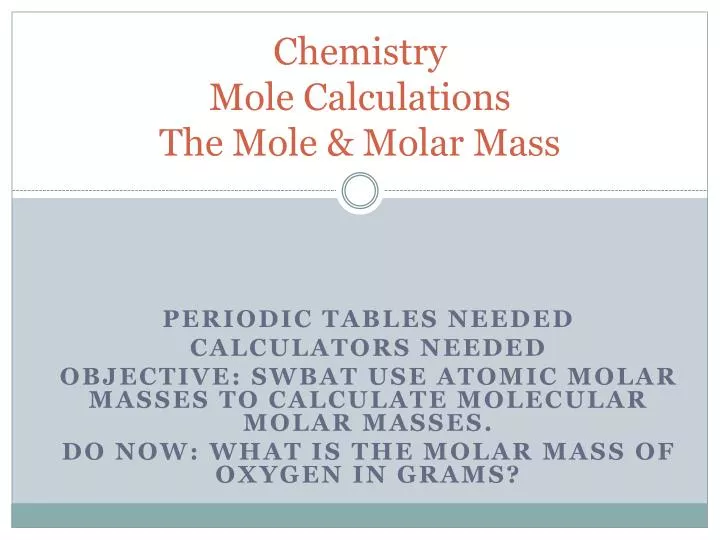 chemistry mole calculations the mole molar mass
