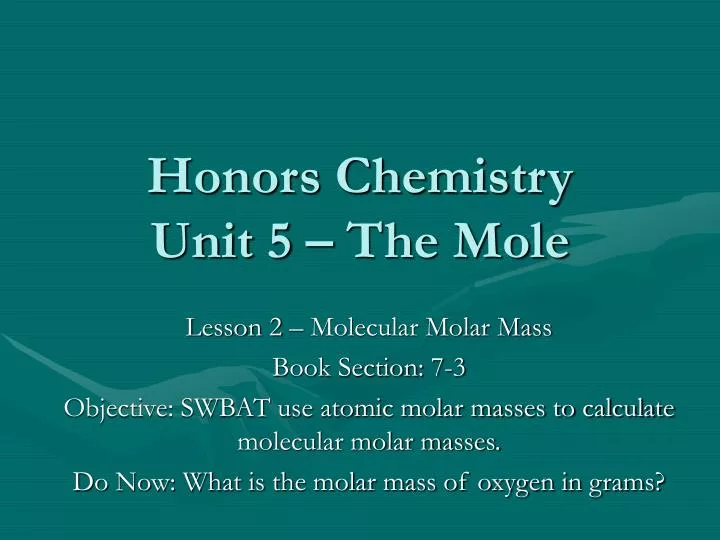 honors chemistry unit 5 the mole