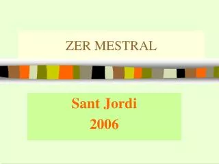zer mestral