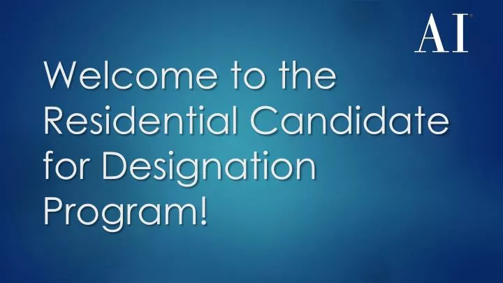 welcome to the residential candidate for designation program