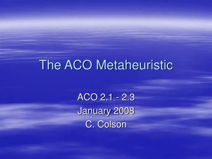 the aco metaheuristic