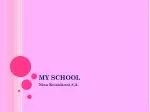 MY SCHOOL - slide 1