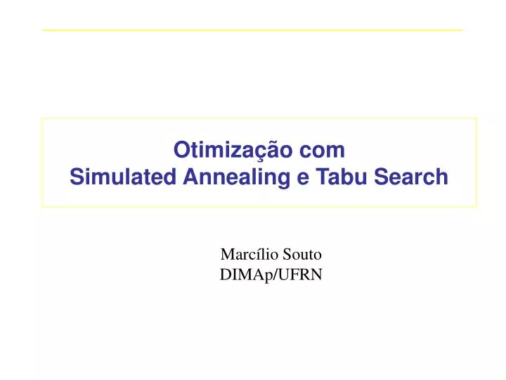 otimiza o com simulated annealing e tabu search