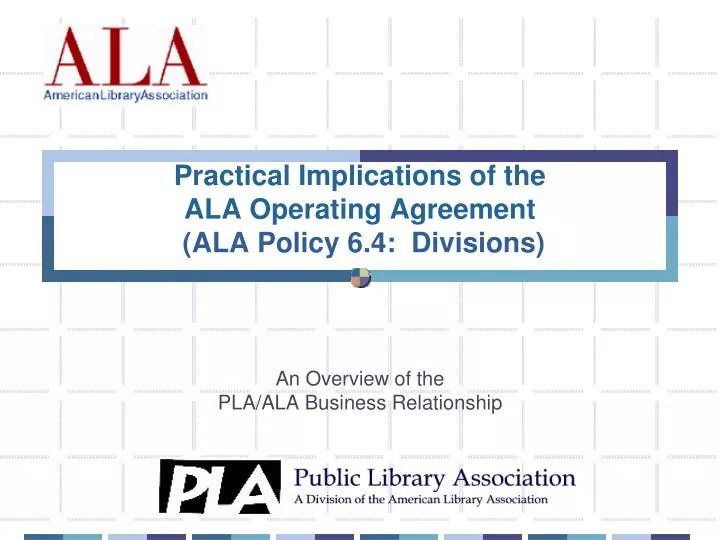 practical implications of the ala operating agreement ala policy 6 4 divisions