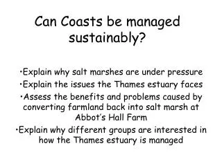Can Coasts be managed sustainably?