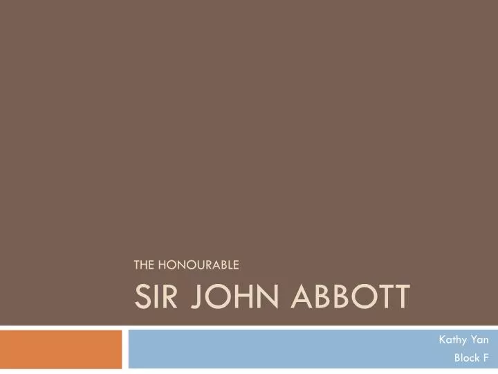 the honourable sir john abbott