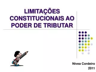 limita es constitucionais ao poder de tributar