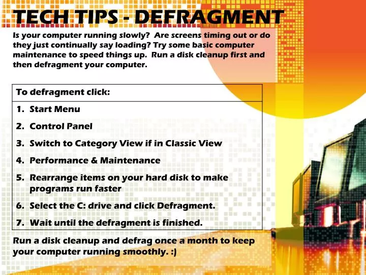 tech tips defragment