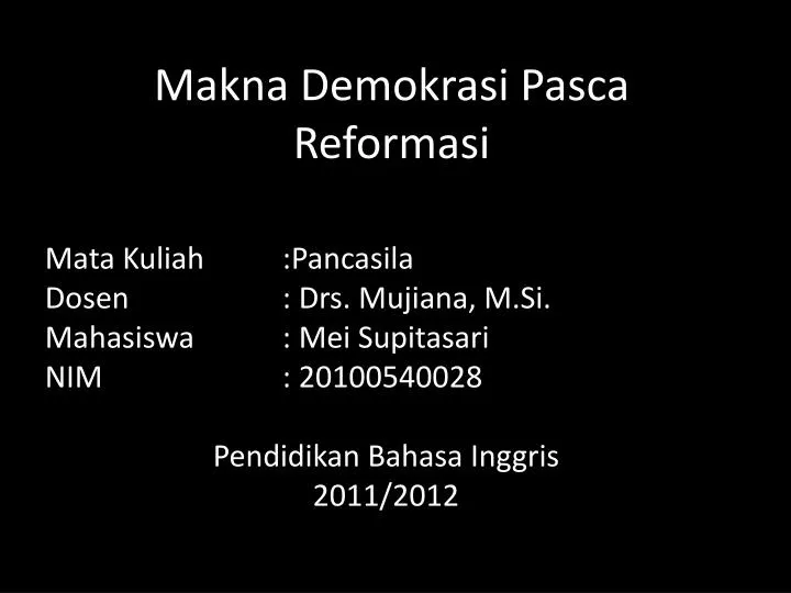 makna demokrasi pasca reformasi