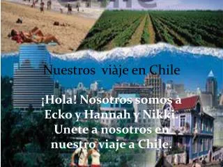 Nuestros viàje en Chile