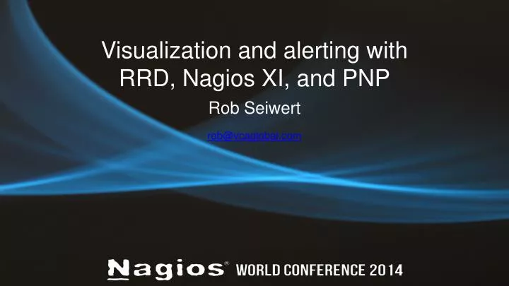 visualization and alerting with rrd nagios xi and pnp