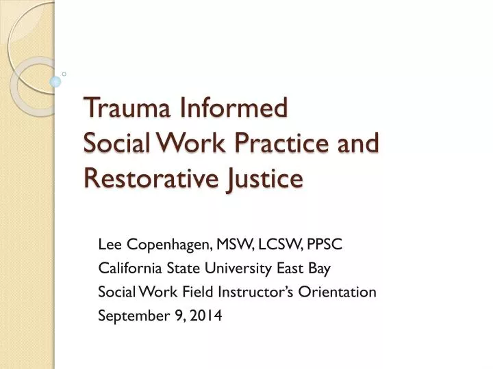 trauma informed social work practice and restorative justice