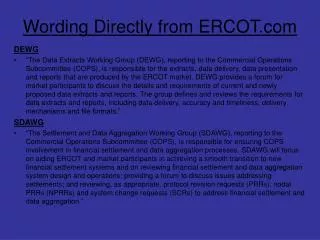 Wording Directly from ERCOT