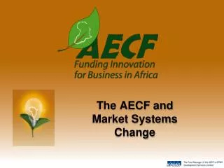 The AECF and Market Systems Change