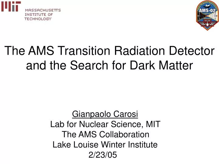 the ams transition radiation detector and the search for dark matter