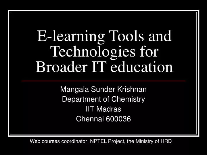 e learning tools and technologies for broader it education