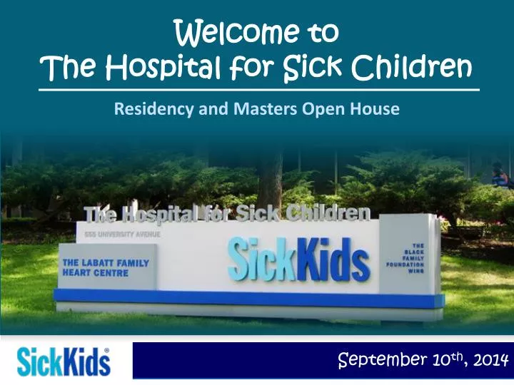 welcome to the hospital for sick children