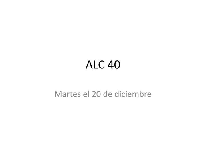 alc 40