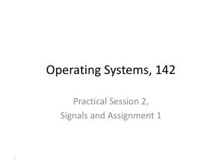 Operating Systems , 142