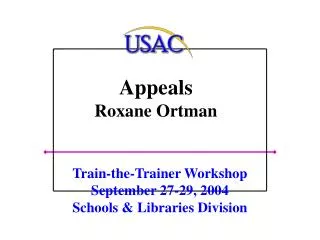 Appeals Roxane Ortman
