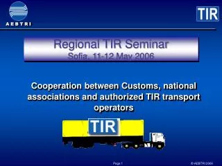 Regional TIR Seminar Sofia, 11-12 May 2006