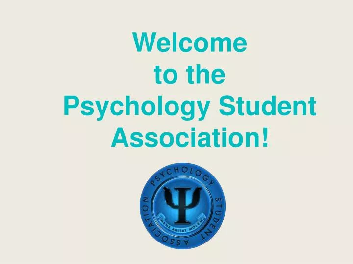 welcome to the psychology student association