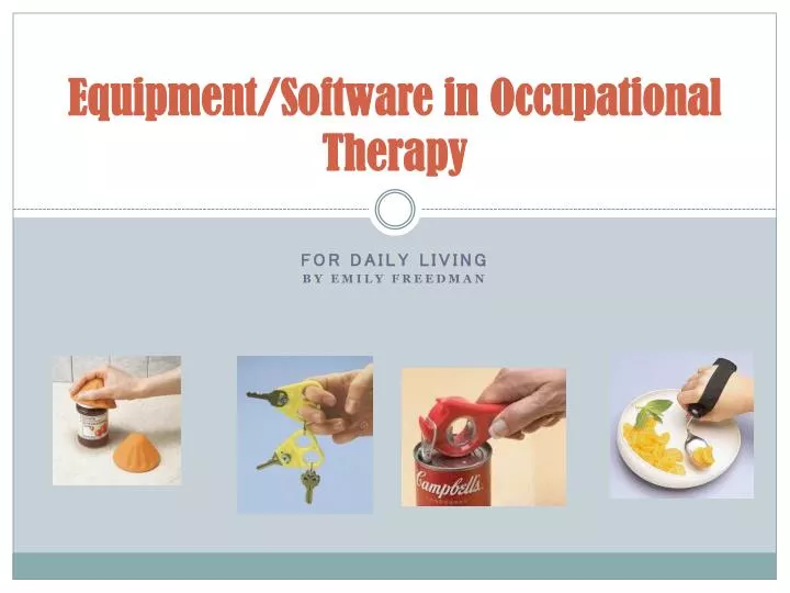 equipment software in occupational therapy