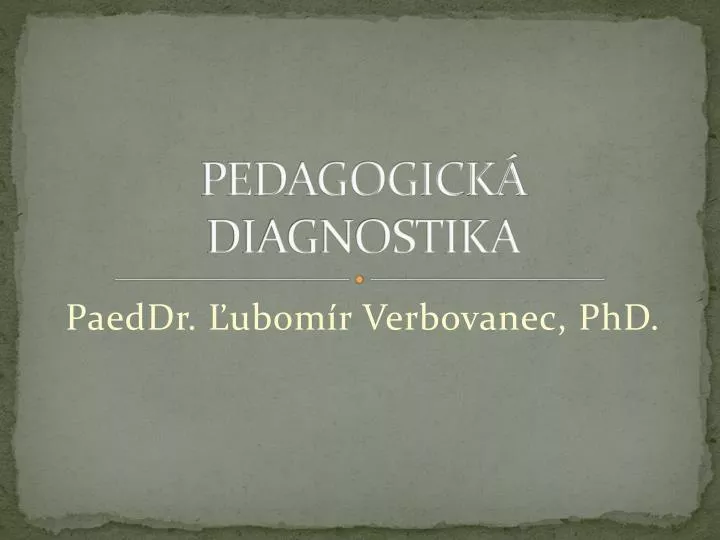 pedagogick diagnostika