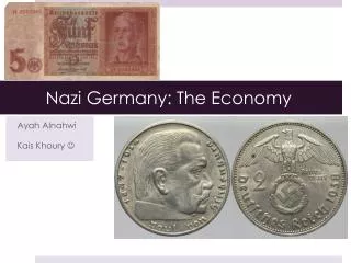 Nazi Germany: The Economy