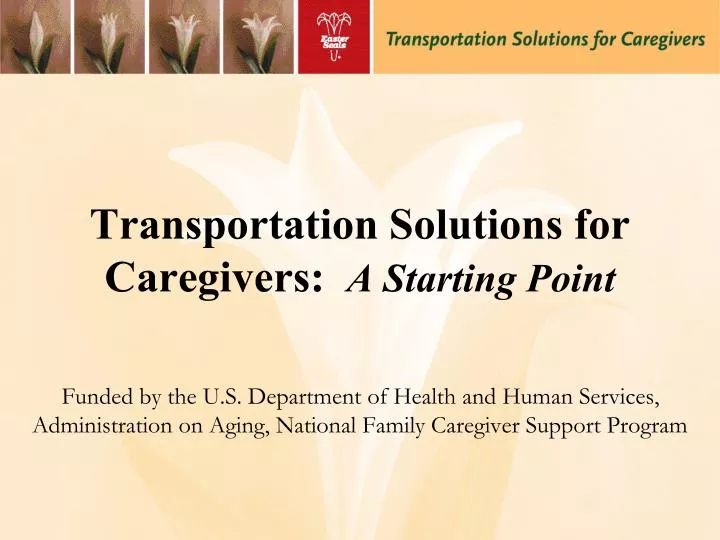 transportation solutions for caregivers a starting point