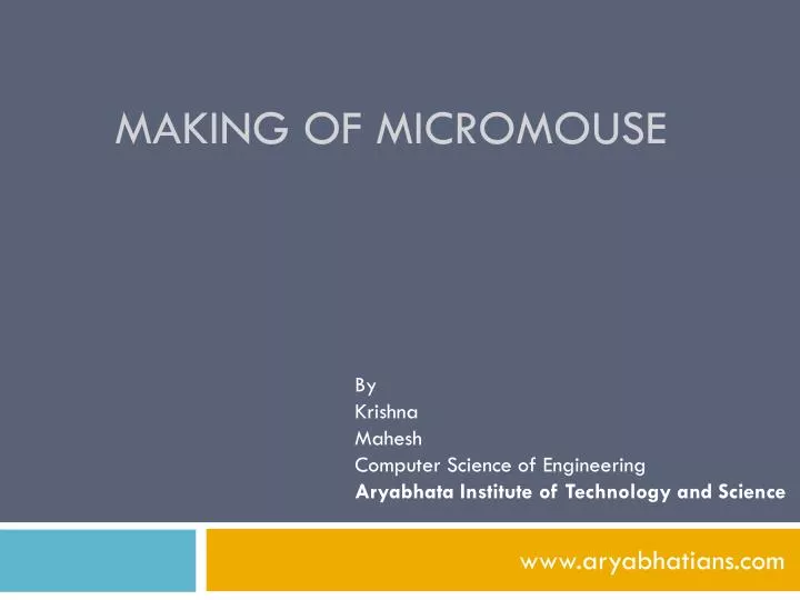 making of micromouse